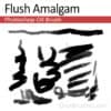 Flush Amalgam - Photoshop Oil Brush