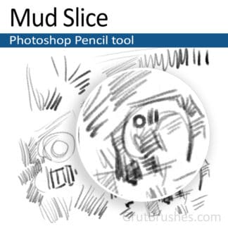 Mud Slice - Photoshop Pencil